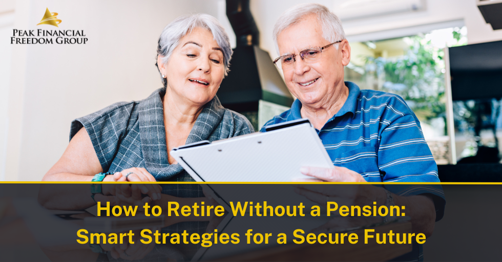 Retirement without pension strategies