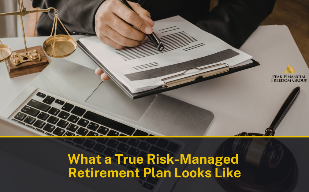 What a True Risk-Managed Retirement Plan Looks Like
